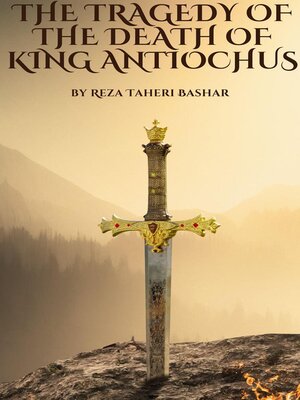 cover image of The Tragedy of the Death of King Antiochus